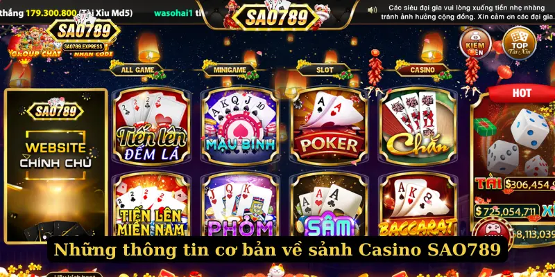 Những thông tin cơ bản về sảnh Casino SAO789