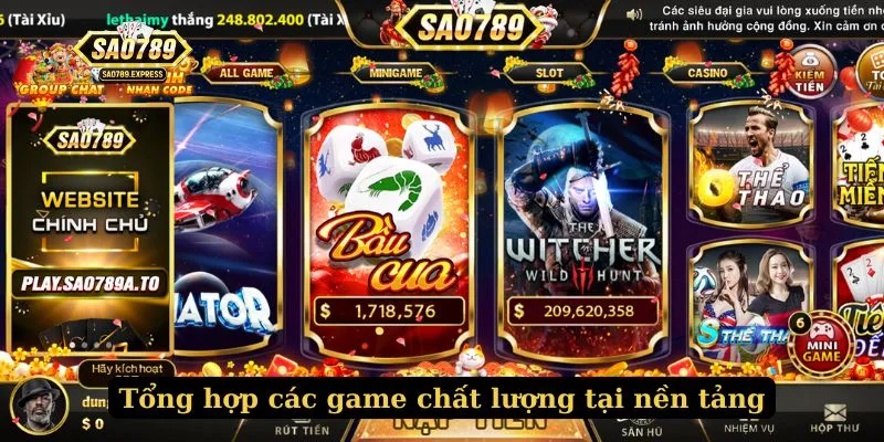 Tổng hợp các game chất lượng tại nền tảng